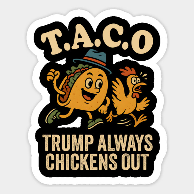 TACO Trump Always Chickens Out Funny Political Parody Magnet by ArtistTee ⭐⭐⭐⭐⭐