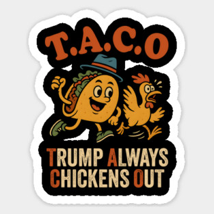 Trump-Always-Chickens-Out Sticker