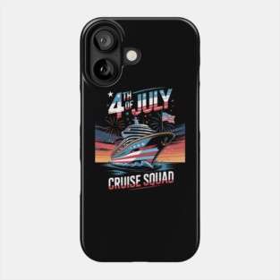 4th Of July Cruise Squad Phone Case