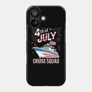 4th Of July Cruise Squad Phone Case