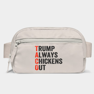 Funny Taco Trump Always Chickens Out Bag