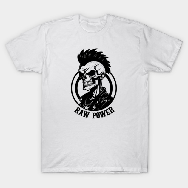 RAW POWER T-Shirt by artslaves