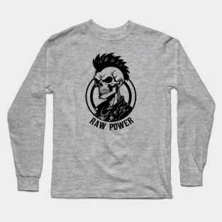 RAW POWER Long Sleeve T-Shirt