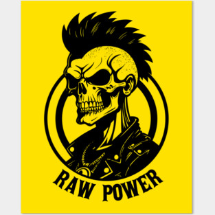 RAW POWER Posters and Art