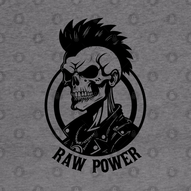 RAW POWER by artslaves
