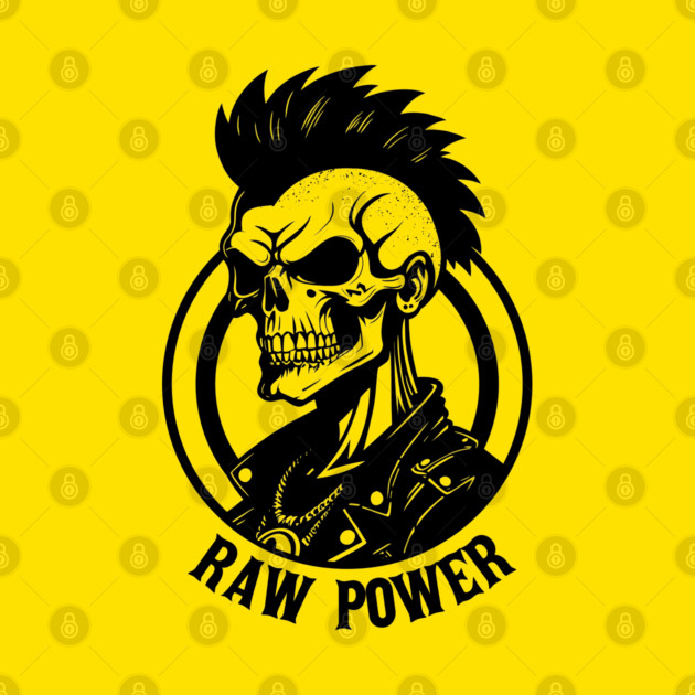 RAW POWER by artslaves