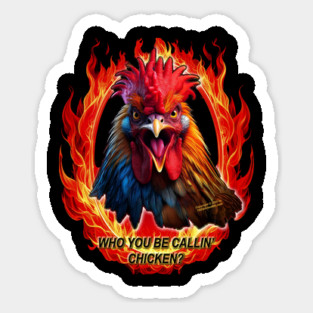 RAGING CHICKEN ON FIRE UNBOUNDED Sticker