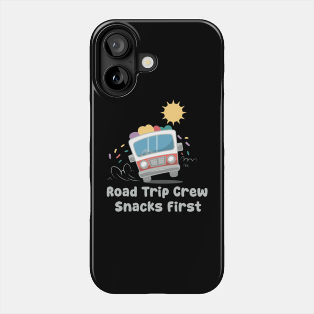 Road Trip Crew Snacks First Phone Case by DIGITAL MERCH CREATIONS