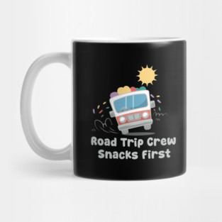Road Trip Crew Snacks First Mug