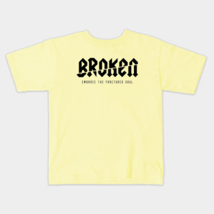 BROKEN Kids T-Shirt