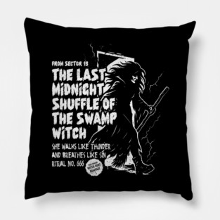 THE LAST MIDNIGHT SHUFFLE OF THE SWAMP WITCH Pillow