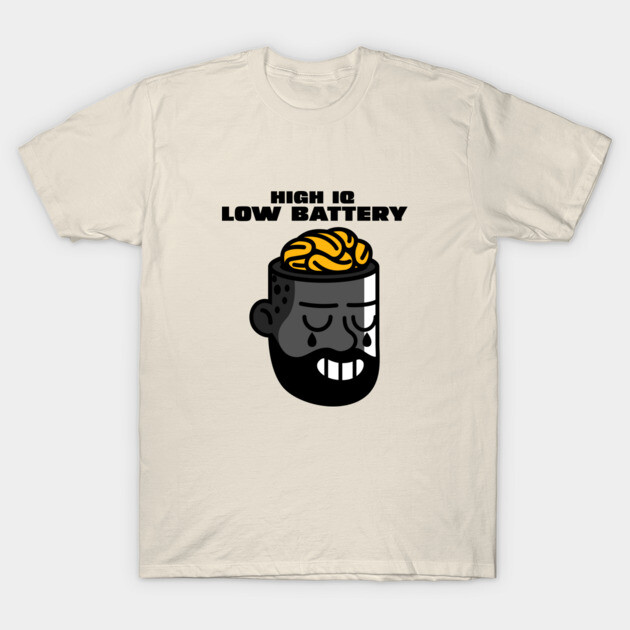 High IQ Low Battery Cognitive Abilities T-Shirt by Lamount Tees