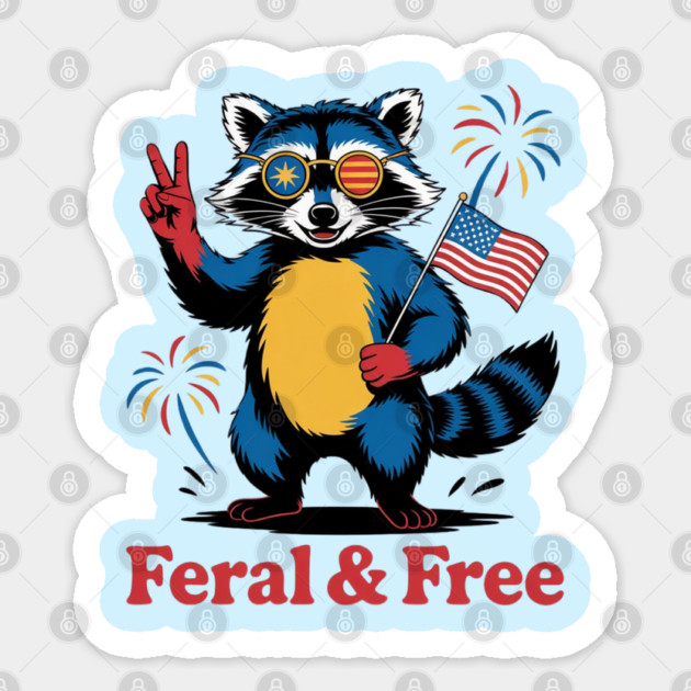Feral But Free, Feral And Free, Feral & Free Sticker by Creatifly Graphic Tees