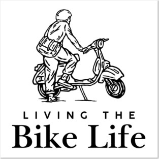 Living the Motorcycle Life Posters and Art