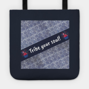 Tribe Your Soul Tote