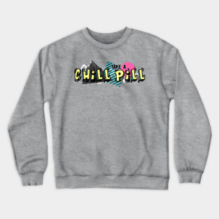 90s Chill Pill Crewneck Sweatshirt