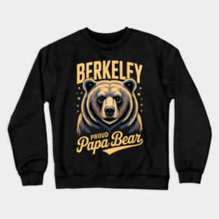 Proud Papa Bear - Berkeley California Crewneck Sweatshirt