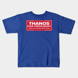 Thanatos for President T-Shirt – Marvel Meme Shirt | Thanos Did Nothing Wrong | Funny Political Satire Tee Kids T-Shirt