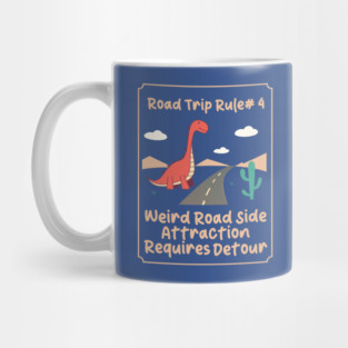 Road Trip Rule # 4 Mug