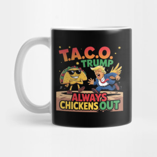 Trump-Always-Chickens-Out Mug