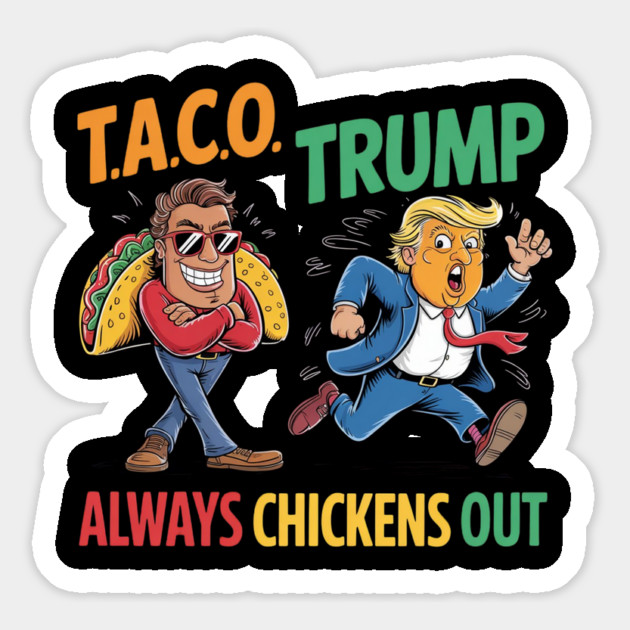 Trump-Always-Chickens-Out Magnet by Creatifly Graphic Tees