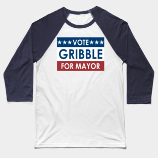 Gribble for Mayor Baseball T-Shirt