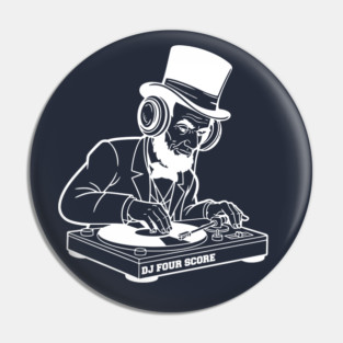 DJ Four Score EDM WH Pin
