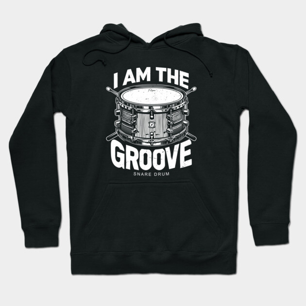 I Am the Groove. Snare Drum Edition Hoodie by filiposwear
