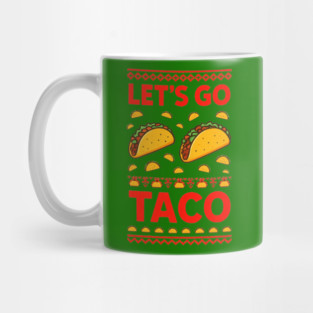lets-go-taco Mug
