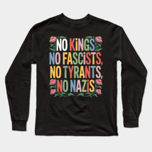 No Kings In America No Fascists We The People Political Long Sleeve T-Shirt