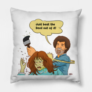 Just Beat the Devil out of it! - B0B R0SS Pillow