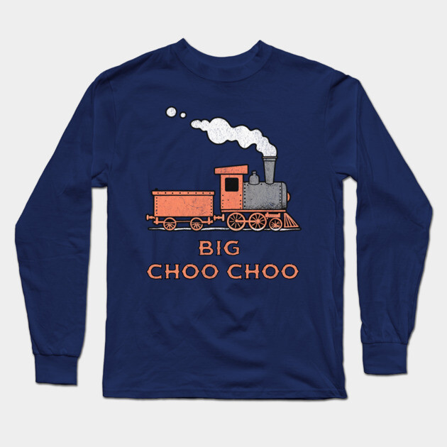 Big Choo Choo – Retro Steam Train Cartoon Design Long Sleeve T-Shirt by DonWillisJrArt