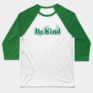 Be Kind of a C U Next Tuesday Funny racism homophobia retro floral cute Baseball T-Shirt