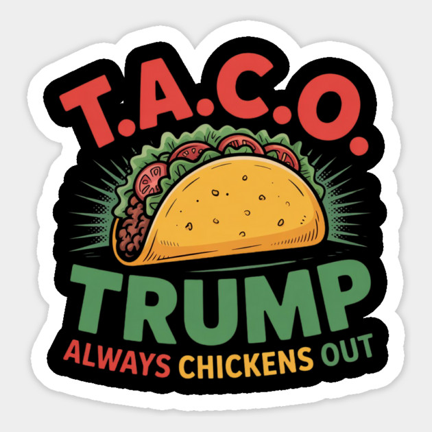 Trump-Always-Chickens-Out Magnet by Creatifly Graphic Tees