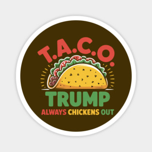 Trump-Always-Chickens-Out Magnet