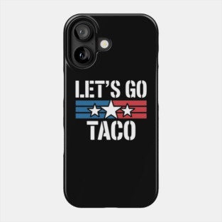 lets-go-taco Phone Case