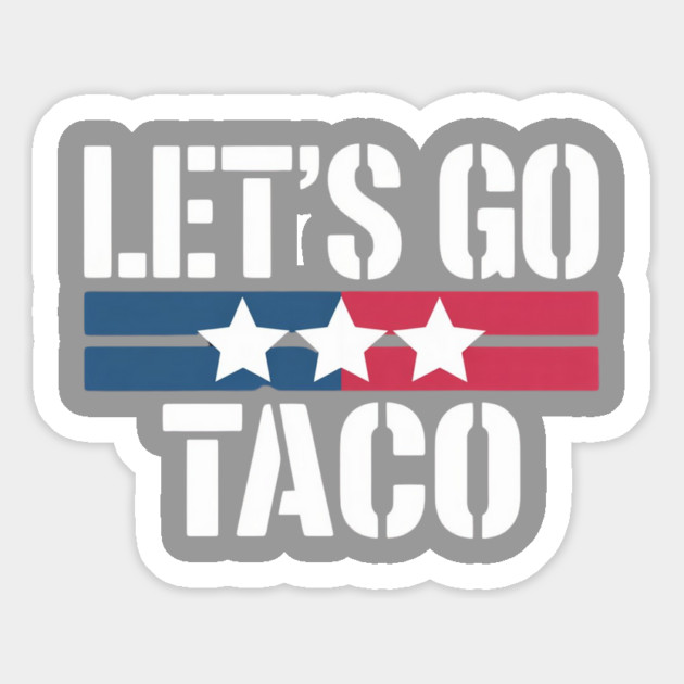 lets-go-taco Magnet by Creatifly Graphic Tees
