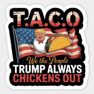 Trump-Always-Chickens-Out Sticker
