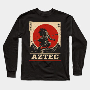 Aztec Sun Warrior - Indigenous Mythpunk Propaganda Art Long Sleeve T-Shirt