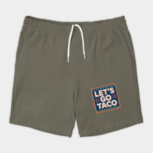 lets-go-taco Shorts
