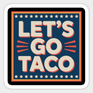 lets-go-taco Sticker
