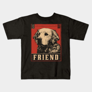 Golden Retriever Friend - Vintage Dog Propaganda Poster Kids T-Shirt