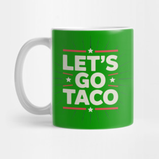 lets-go-taco Mug