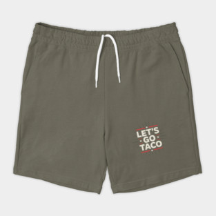 lets-go-taco Shorts