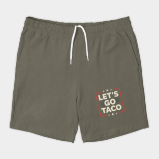lets-go-taco Shorts