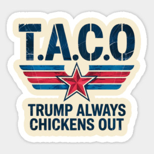 Trump-Always-Chickens-Out Sticker