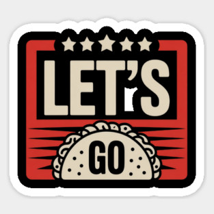lets-go-taco Sticker