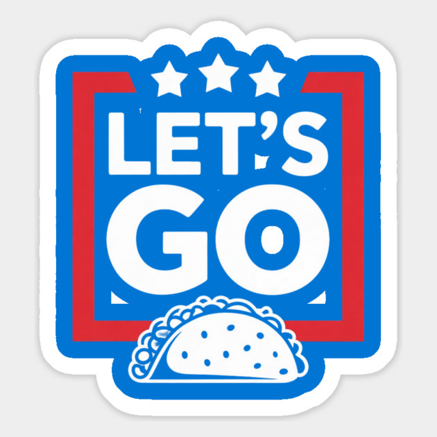 lets-go-taco Magnet by Creatifly Graphic Tees