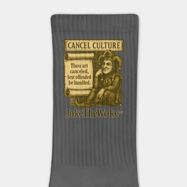 Cancel Culture by JokeTheWoke