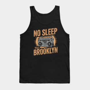 No Sleep Till Brooklyn Tank Top